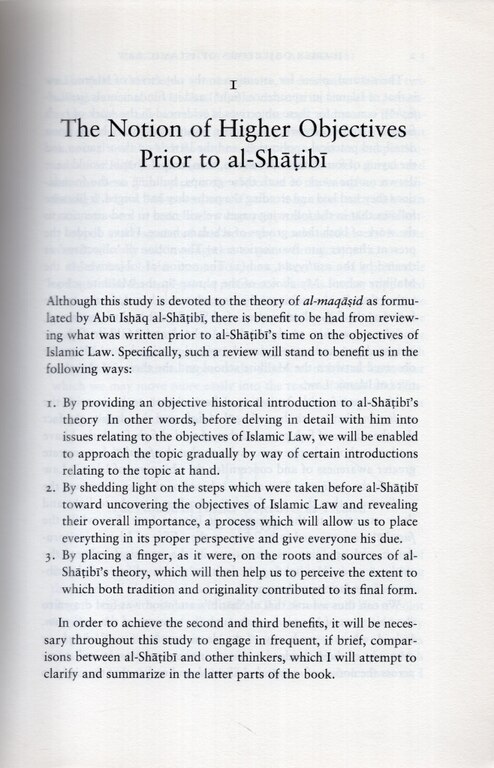 Imam Al-Shatibi's Theory Of The Higher Objectives And Intents Of Islamic Law